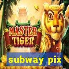 subway pix